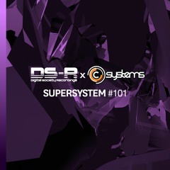 C-Systems Presents: Super System #101