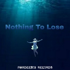 Nothing To Lose