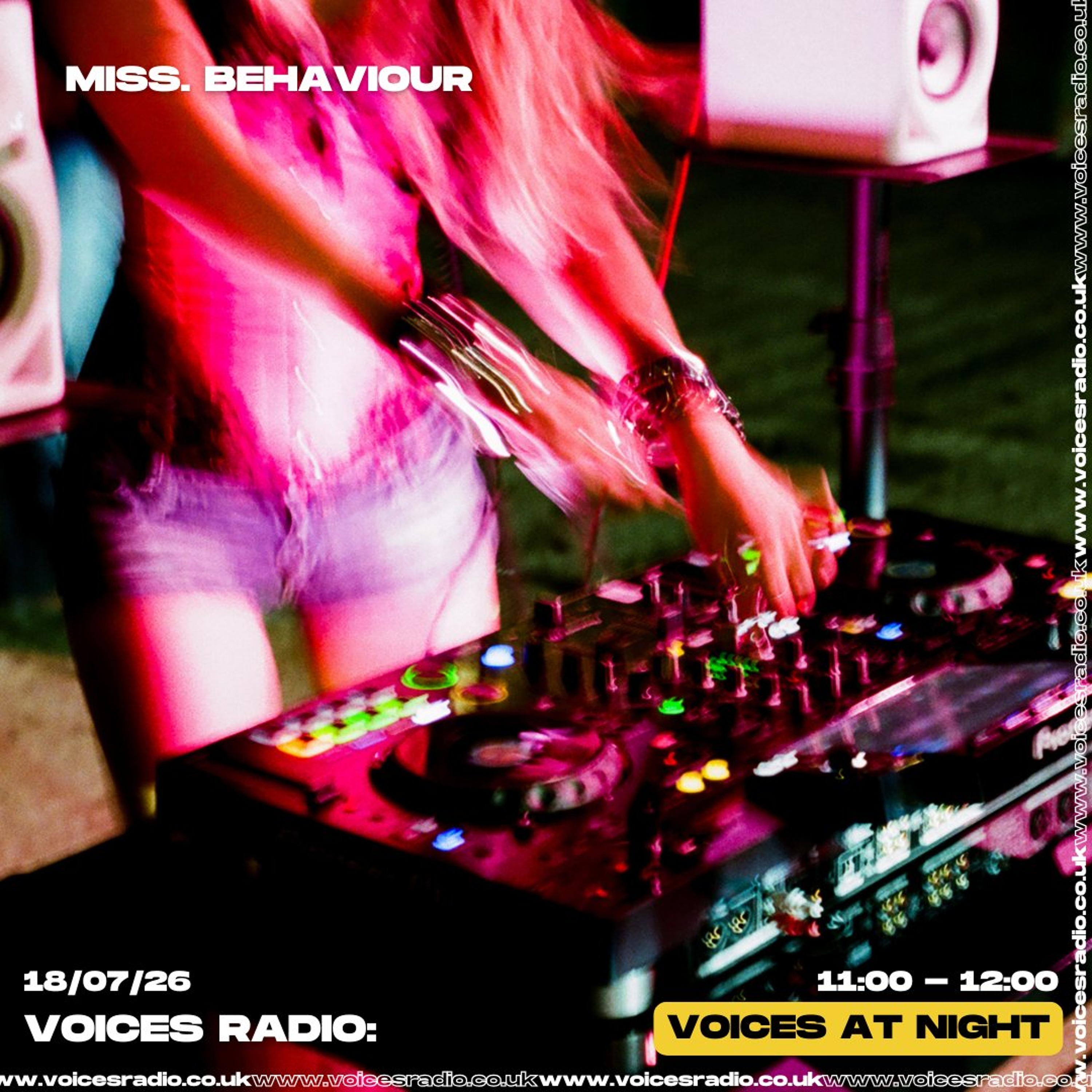 Miss. Behaviour 18/07/26 - [Voices Radio]