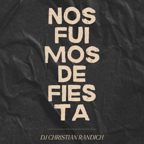 Nos Fuimos de Fiesta