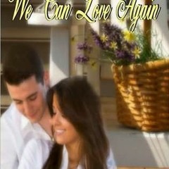 We Can Love Again by Donna Marie $Book#