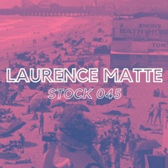 Stock 045 par Laurence Matte
