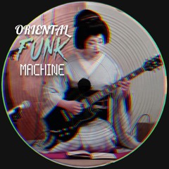 Oriental Funk Machine