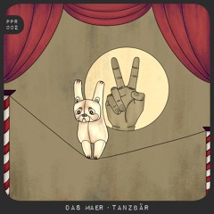DAS MAER - Tanzbär (Radio Edit) [Peace Peter Records]