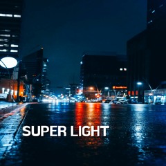 SUPER LIGHT