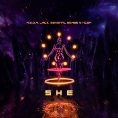 N.E.O.N, Lrdz, Several Sense & Hiwk - She