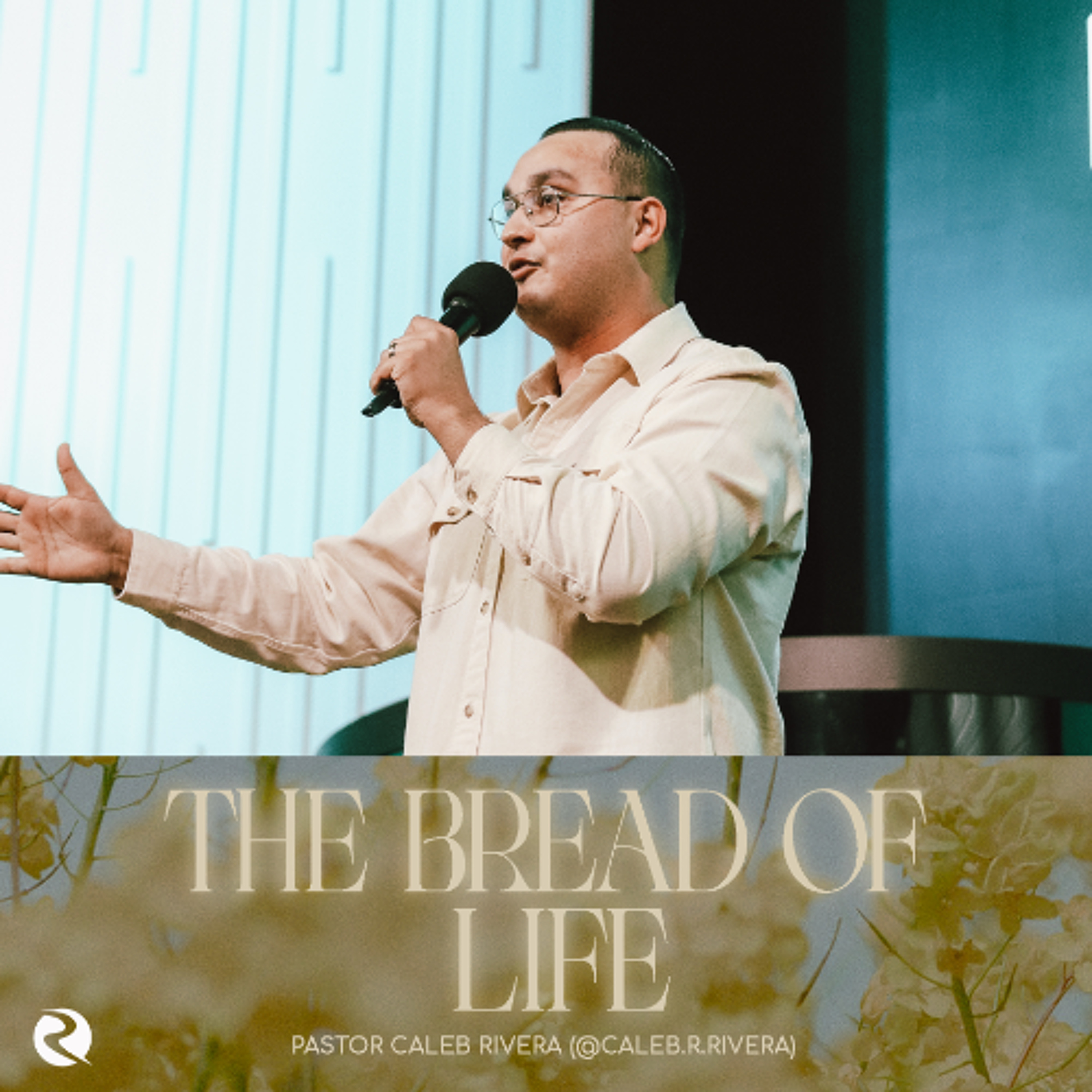 The Bread Of Life | Simply Jesus | Pastor Caleb Rivera episode artwork