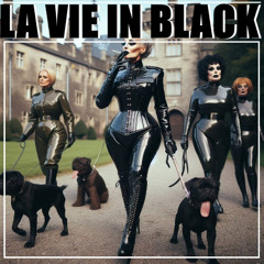 LA VIE IN BLACK - Isadora