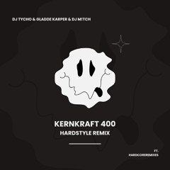 Kernkaft 400 - Hardstyle Remix