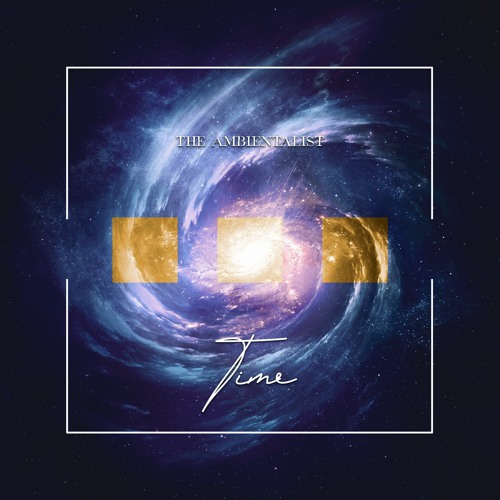 The Ambientalist - Time