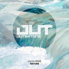 Lülos Piërre - Nature [Outertone Free Release]