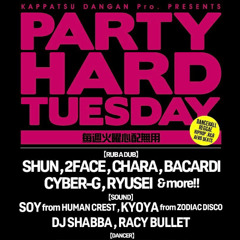 3.JUN.2025 "PARTY HARD TUESDAY" @Shibuya ASIA (LIVE AUDIO)