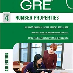 [Free] PDF 🖊️ GRE Number Properties (Manhattan Prep GRE Strategy Guides) by  Manhatt