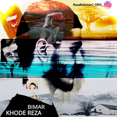 KhodeReza - Bimar (sick)