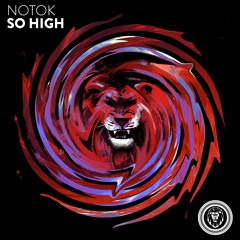 NOTOK - So High