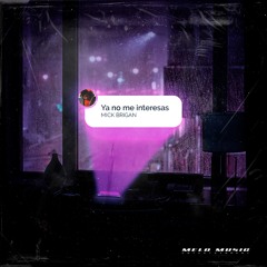 Ya No Me Interesa