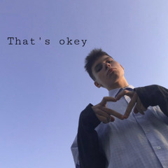 That’s okey(prod.by Lil Grin)