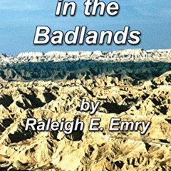 free KINDLE 📙 Good Times in the Badlands by  Raleigh Emry PDF EBOOK EPUB KINDLE