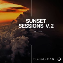 N.E.O.N -SUNSET SESSIONS V.2