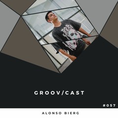Alonso Bierg - GROOV/CAST #057