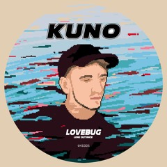 KUNO - LOVEBUG EP CLIPS [OHS005]