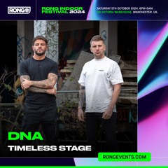 DNA LIVE @ RONG 5.10.24 Timeless Arena (Opening Set).WAV