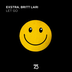 Exstra (feat. Britt Lari) - Let Go
