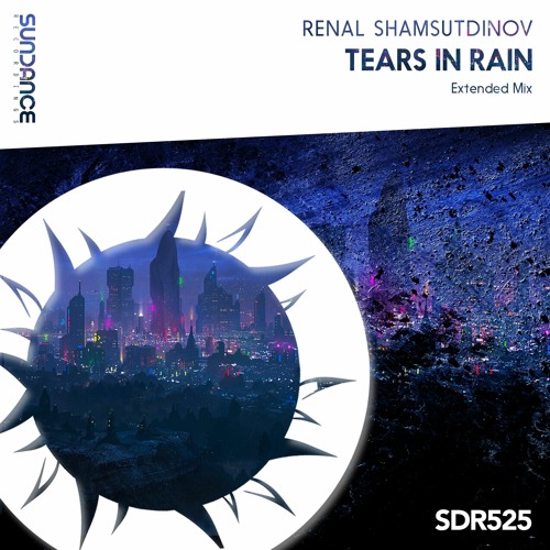 Renal Shamsutdinov - Tears In Rain (Extended Mix)
