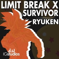 Dragon Ball Super Opening 2 - Limit Break x Survivor (Versión FULL) Español Latino - Ryuken