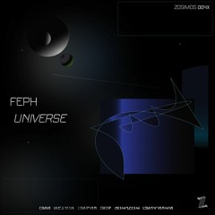 Feph - Universe (ZOSIMOS004X) [Previews]