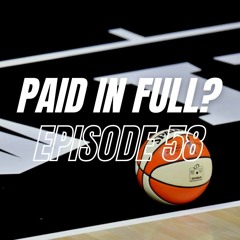 TGR Episode 58 'Paid In Full?'