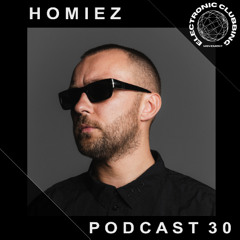 ECM Podcast 30 - Guest dj Homiez