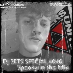 DJ SETS SPECIAL #46 | SPOOKY in the Mix