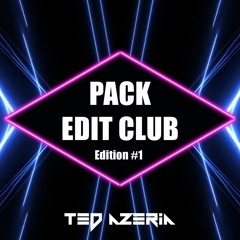 Pack Edit Club By Ted Azeria