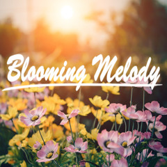 Blooming Melody - Romantic Inspiring Music [FREE DOWNLOAD]