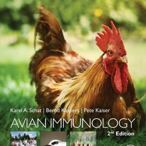 ACCESS EPUB 📚 Avian Immunology by  Bernd Kaspers &  Karel A. Schat EPUB KINDLE PDF E