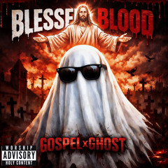 BLESSED 🩸 BLOOD