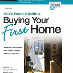 [GET] KINDLE PDF EBOOK EPUB Nolo's Essential Guide to Buying Your First Home by  Ilona Bray J.D.,Ann