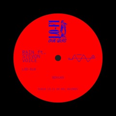 RAIN Ft. STEVON VOICE