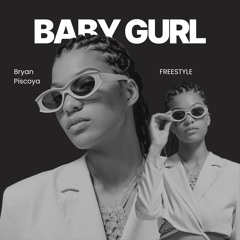 Baby Gurl Freestyle