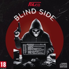 Falco Presents -  BlindSide