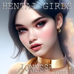 HENTAI GIRLS - Ionessa (Speed Up)
