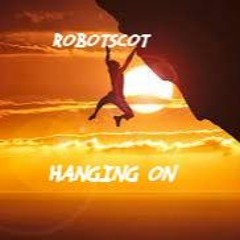 Hanging On