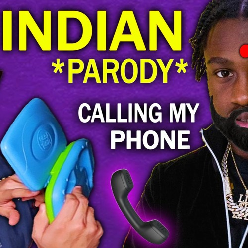 Stream Calling My Phone Indian Remix Lil Tjay Parody Version By Primz Listen Online For Free On Soundcloud - stop calling my phone roblox id