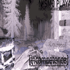 incompetence demo