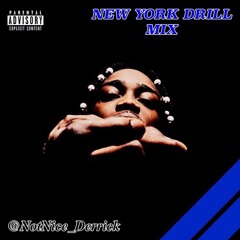 New York🗽Drill Mix (22Gz,PopSmoke,Maxthademon,FivioForiegn,KayFlock,DustyLocane,CJ,&More)