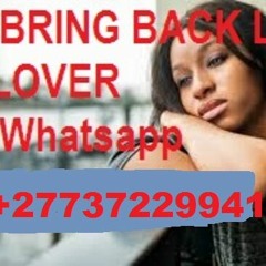 bring back lost lovers +27737229941 in Johannesburg Namibia Kimberly Springbok