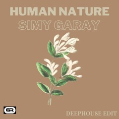 Human Nature - deephouse edit