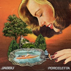 Jabbu - Porceletta