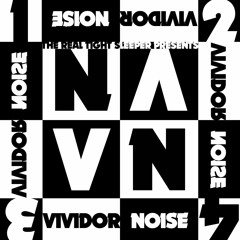 Presents : Vividor Noise